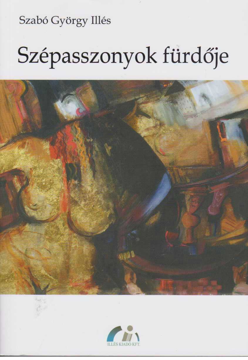 Szabó György Illés: Szépasszonyok fürdője